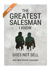 The Greatest Salesman I Know Does Not Sell book cover