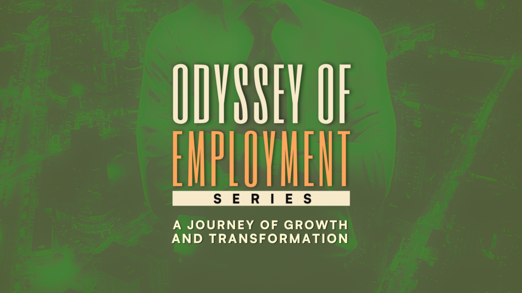 Odyssey of Employment